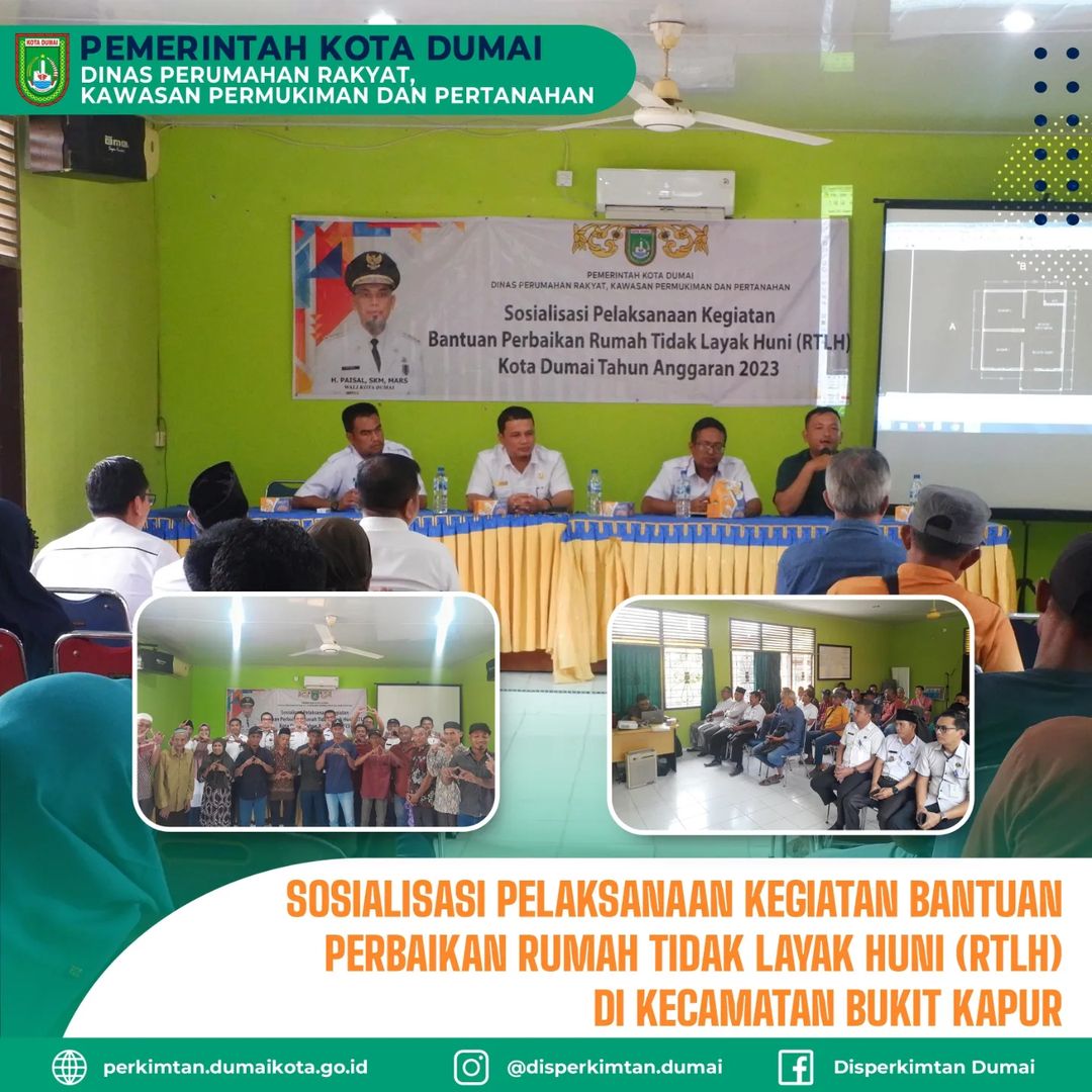 Sosialisasi Pelaksanaan Kegiatan Bantuan Perbaikan Rumah Tidak Layak Huni (RTLH) di Kecamatan Bukit Kapur